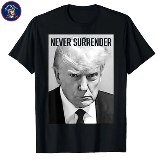 Never Surrender Trump Mugshot T-shirt
